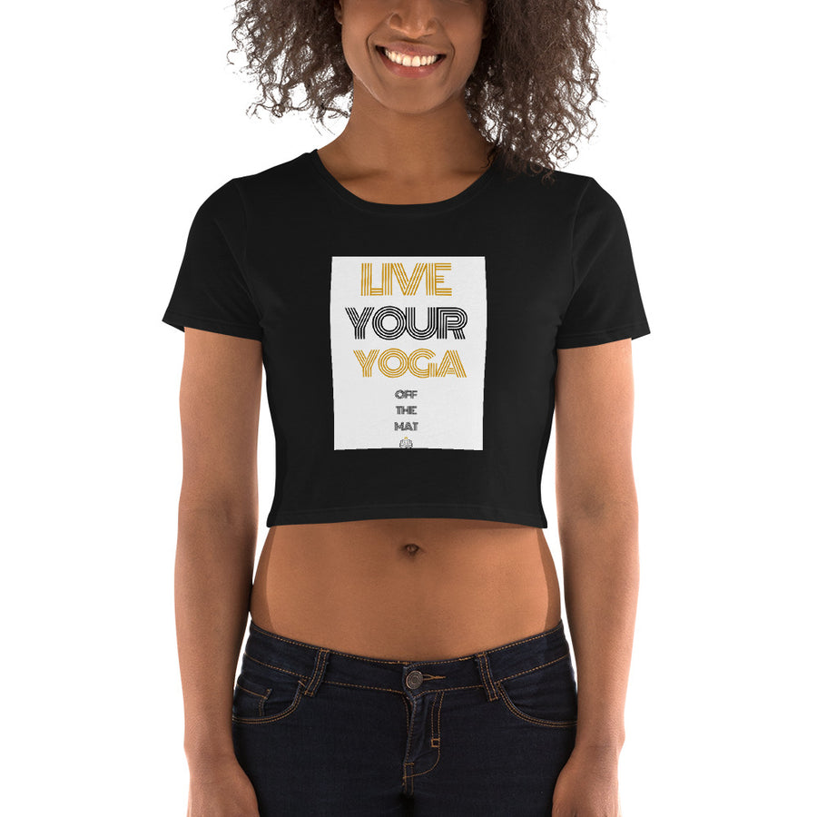 Live Your Yoga Women’s Crop Tee